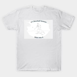 Slide Into It T-Shirt